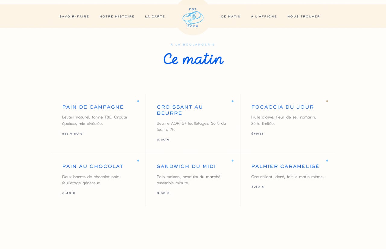 Section « Ce matin » : ce qui sort du four aujourd'hui, mise à jour par la boulangerie elle-même.